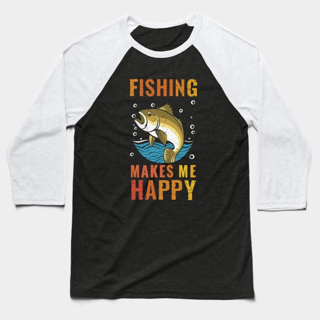 Fishing Makes Me Happy Vintage Vibes Baseball T-Shirt by Bagalon